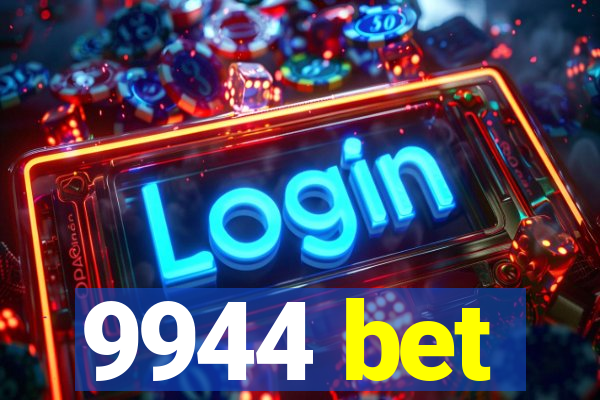 9944 bet