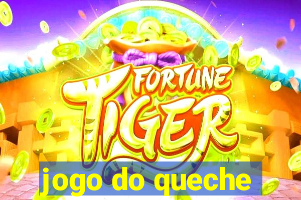 jogo do queche