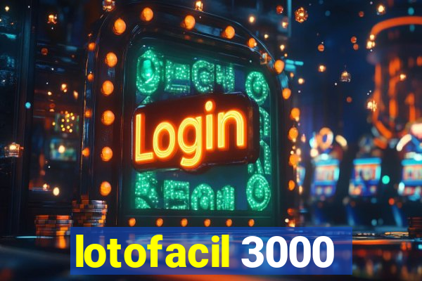 lotofacil 3000