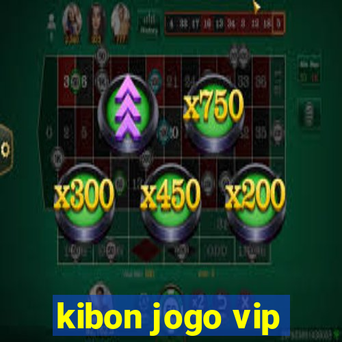 kibon jogo vip