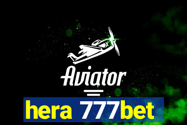 hera 777bet