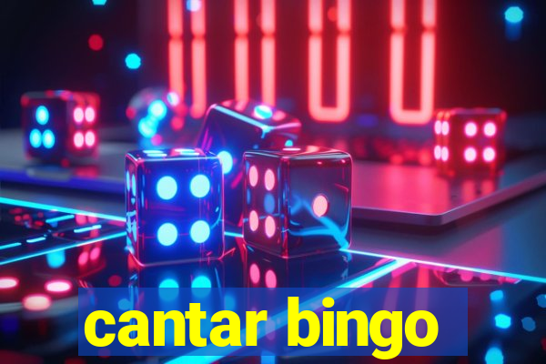 cantar bingo