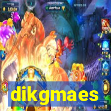 dikgmaes