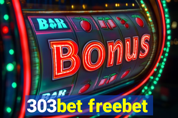 303bet freebet