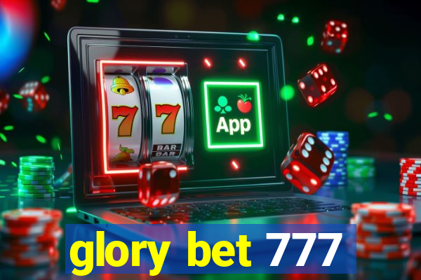 glory bet 777