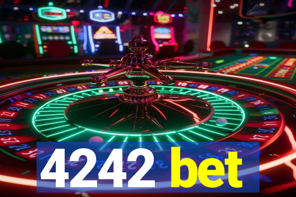 4242 bet