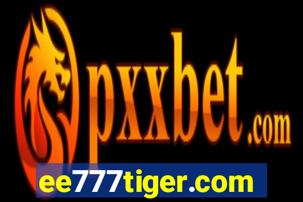 ee777tiger.com