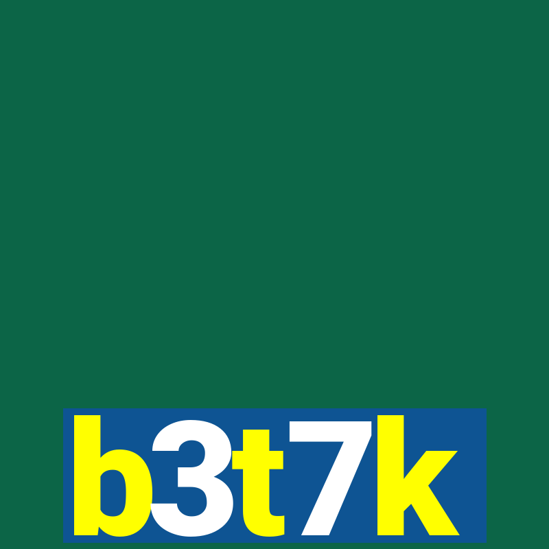 b3t7k