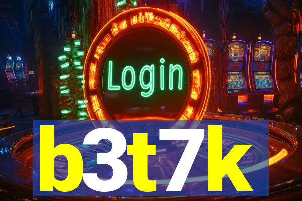 b3t7k