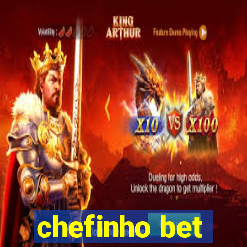 chefinho bet