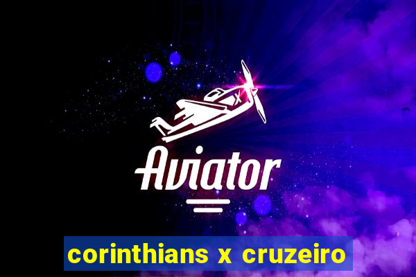 corinthians x cruzeiro