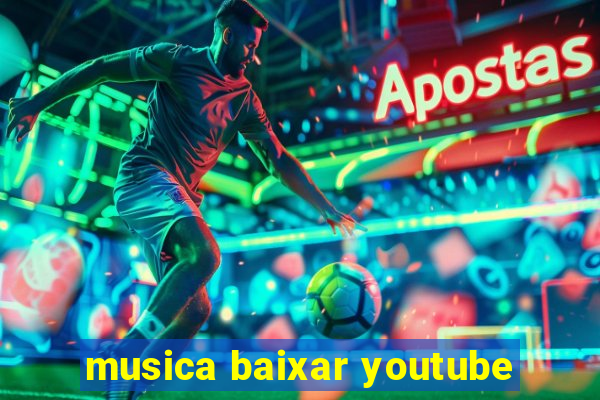 musica baixar youtube