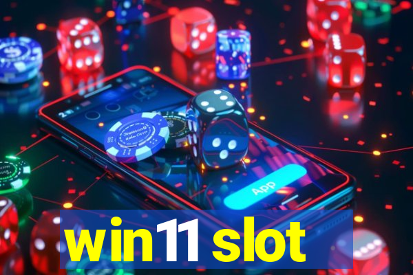 win11 slot