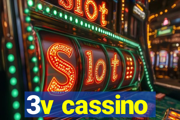 3v cassino