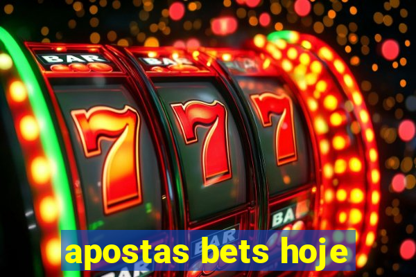 apostas bets hoje