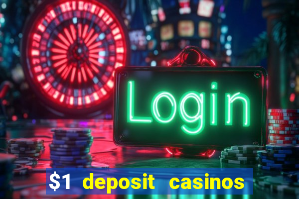 $1 deposit casinos nz players