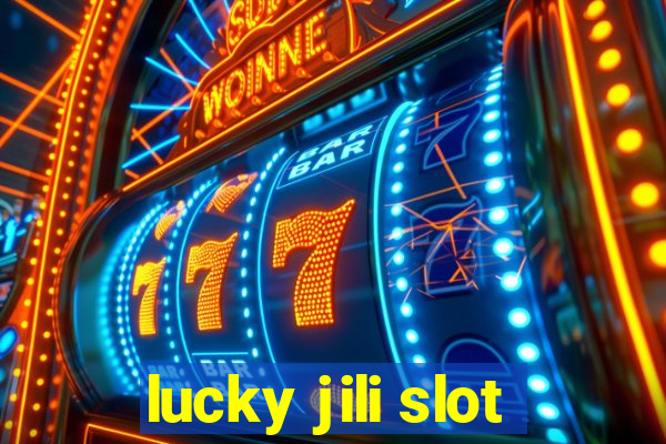 lucky jili slot