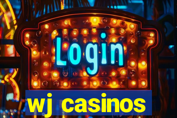 wj casinos