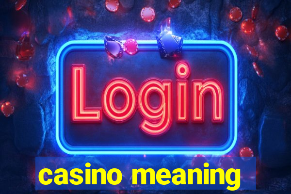 casino meaning