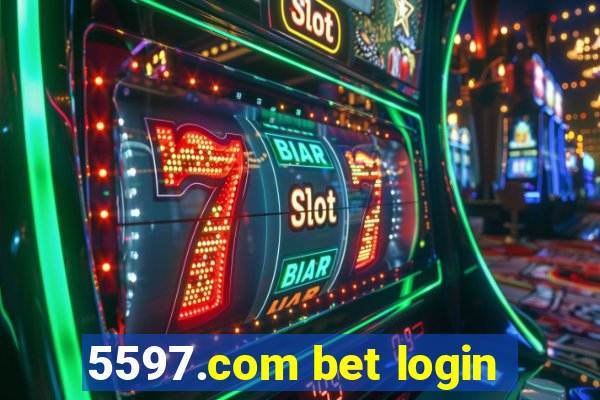 5597.com bet login