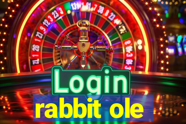 rabbit ole