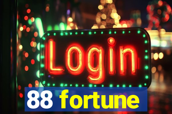 88 fortune