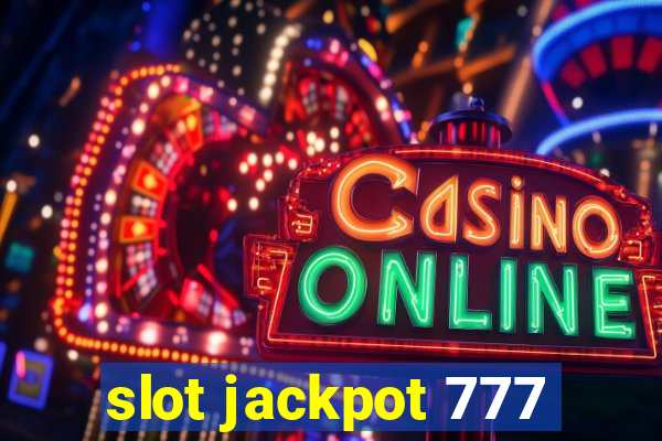 slot jackpot 777