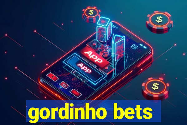 gordinho bets