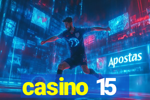 casino 15