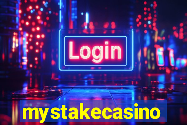 mystakecasino