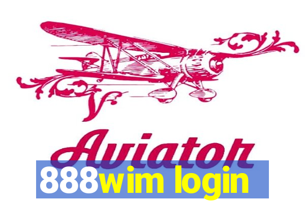 888wim login