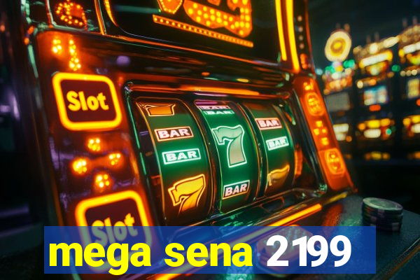 mega sena 2199