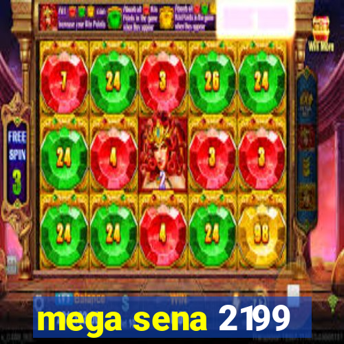 mega sena 2199