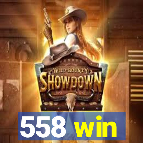 558 win