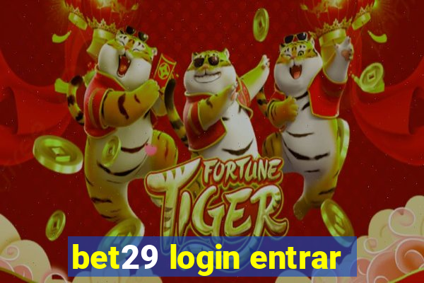 bet29 login entrar