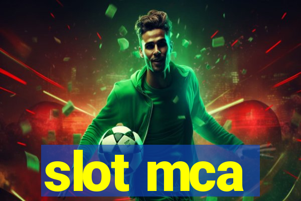 slot mca