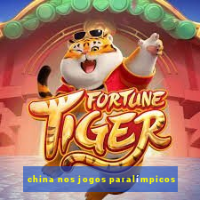 china nos jogos paralímpicos