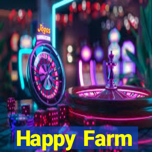 Happy Farm