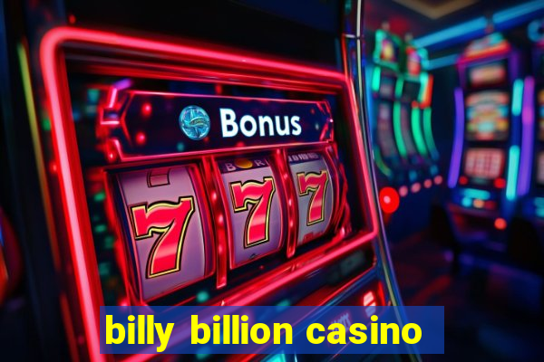 billy billion casino