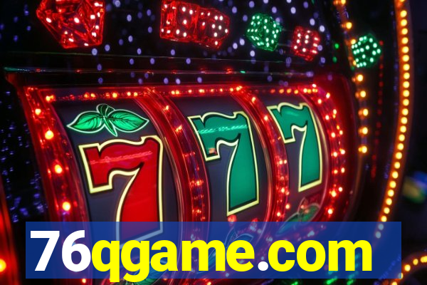 76qgame.com