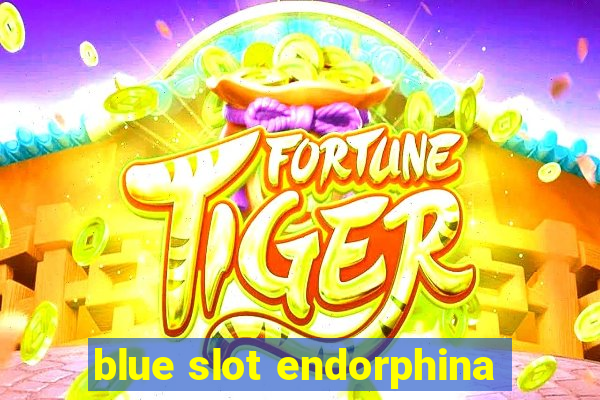 blue slot endorphina