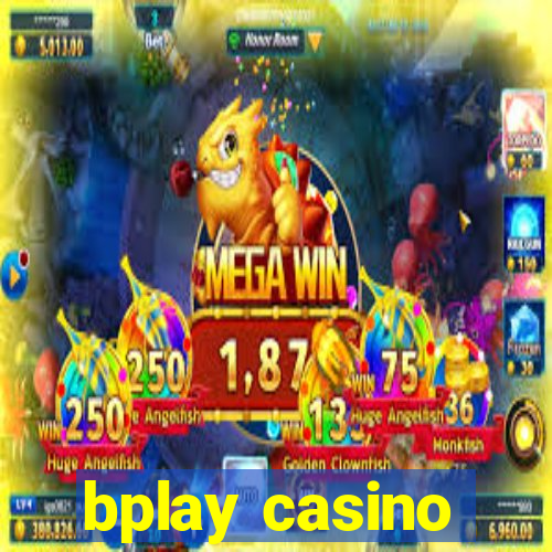 bplay casino