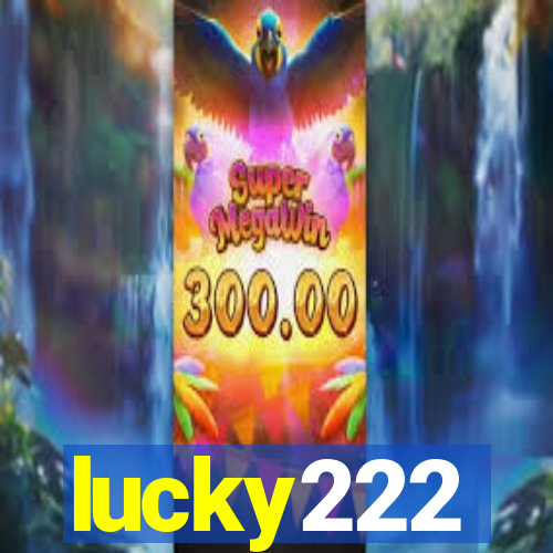 lucky222