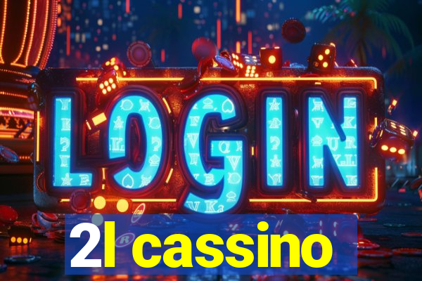 2l cassino