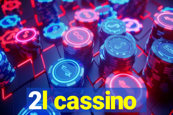 2l cassino