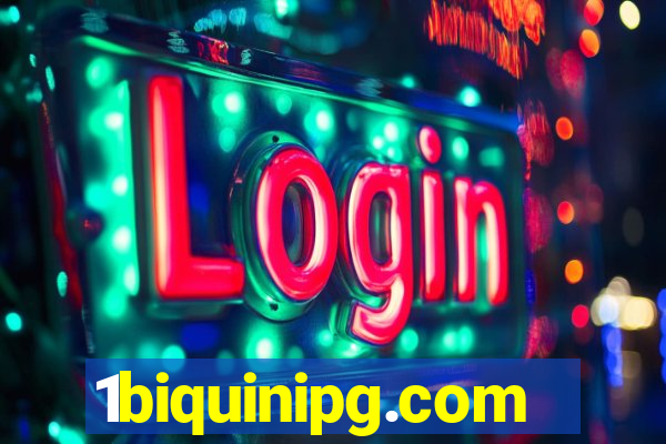 1biquinipg.com