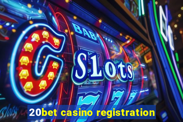 20bet casino registration