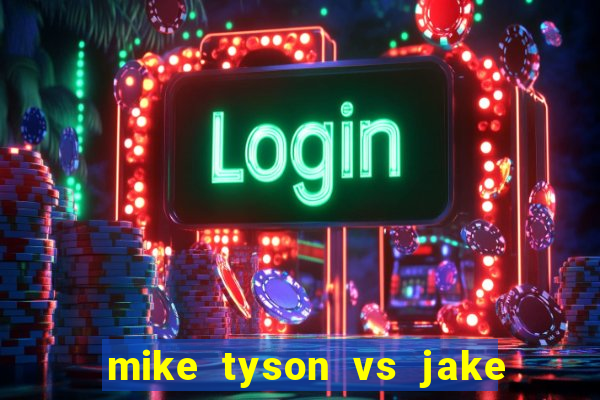 mike tyson vs jake paul assistir online