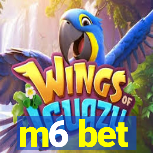 m6 bet