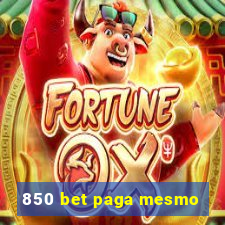 850 bet paga mesmo